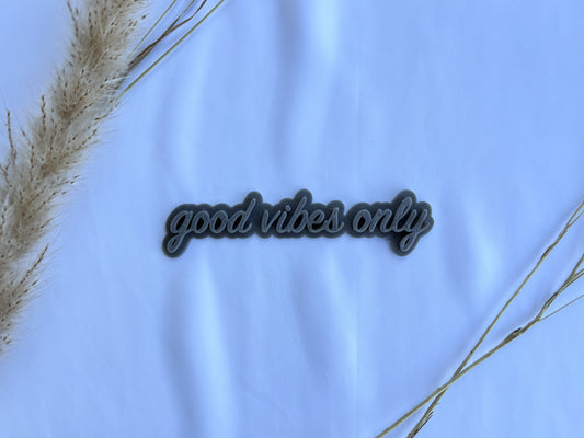 Keramikstempel / Tonstempel / Spruch / good vibes only / 3D Druck