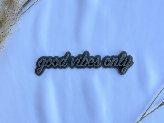 Keramikstempel / Tonstempel / Spruch / good vibes only / 3D Druck